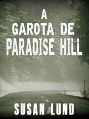 cover image of A garota de Paradise Hill